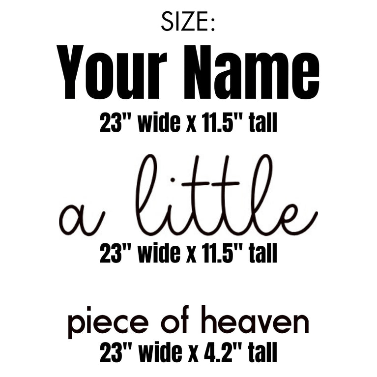 Custom Name Vinyl Decal Sticker: "A Little Piece of Heaven"